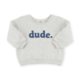 Oh Baby! Dude Brooklyn Boxy Sweatshirt ~ Heather Grey