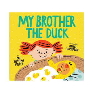 My Brother The Duck