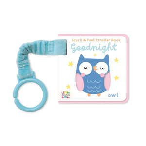 Touch & Feel Stroller Book ~ Goodnight
