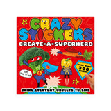 Crazy Stickers: Create-a-Superhero