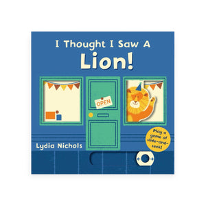 I Thought I Saw a Lion!