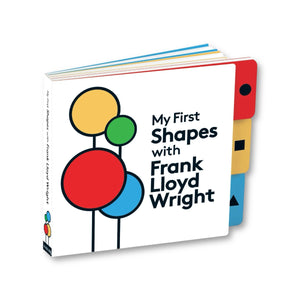 My First Shapes with Frank Lloyd Wright Board Book