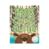 Bear Came Along