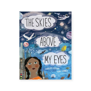 The Skies Above My Eyes