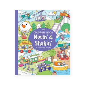 Ooly Color-in' Book: Movin' & Shakin'
