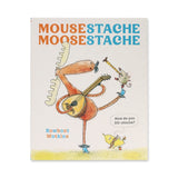 Mousestache Moosestache