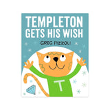 Templeton Gets His Wish