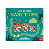 Let's Go Home, Baby Tiger