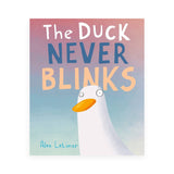 The Duck Never Blinks