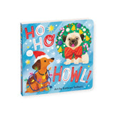 Ho Ho Howl! Board Book