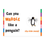 Waddle! A Scanimation Picture Book