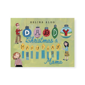 Daddy Christmas Hanukkah Mama