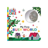 My First Busy World By Eric Carle