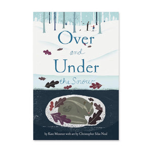 Over and Under the Snow