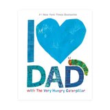 I Love My Dad with The Very Hungry Caterpillar