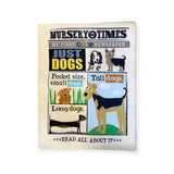 Jo & Nic's Nursery Times Crinkly Newspaper ~ Just Dogs