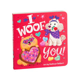 I Woof You! Board Book