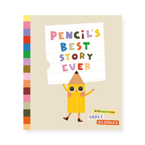 Pencil's Best Story Ever