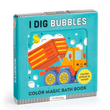 I Dig Bubbles! Color Magic Bath Book