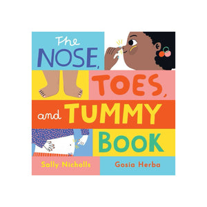 The Nose, Toes, and Tummy Book
