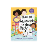 How to Welcome a New Baby Board Book