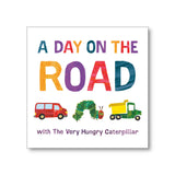 A Day on the Road with The Very Hungry Caterpillar