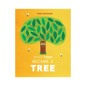 When Tree Became a Tree