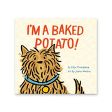 I'm A Baked Potato!