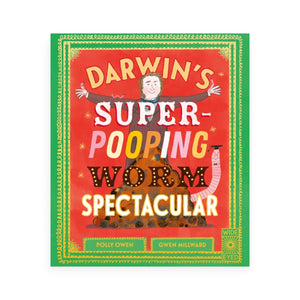 Darwin's Super-Pooping Worm Spectacular