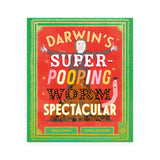 Darwin's Super-Pooping Worm Spectacular