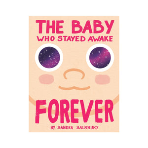 The Baby Who Stayed Awake Forever
