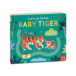 Let's Go Home, Baby Tiger