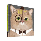 Here Kitty Kitty