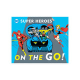 Super Heroes On the Go!