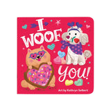 I Woof You! Board Book