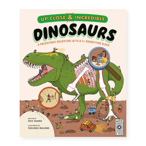 Up Close and Incredible: Dinosaurs