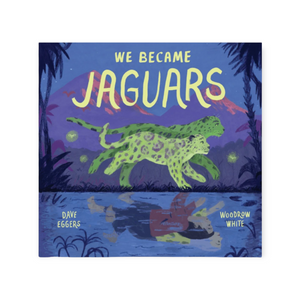 We Became Jaguars