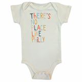 There's No Place Like Philly Onesie