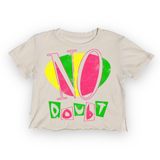 Rowdy Sprout No Doubt Not Quite Crop s/s Tee ~ Dirty White