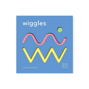 TouchThinkLearn: Wiggles