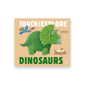 Touch and Explore: Dinosaurs